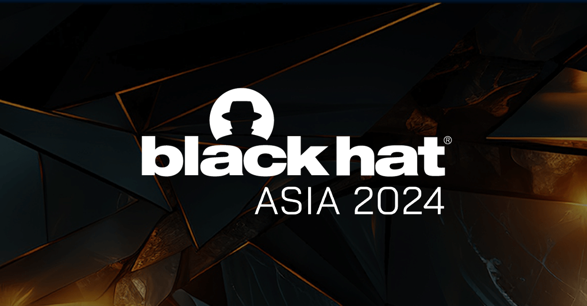 Black Hat Asia 2024